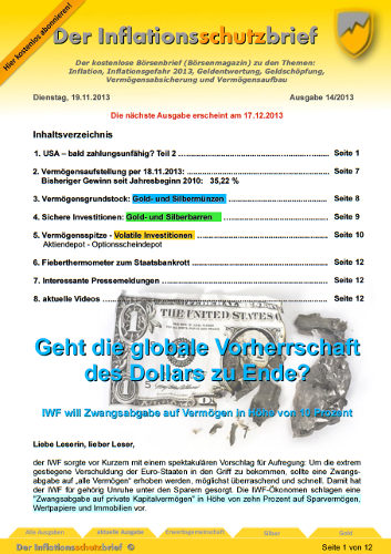Inflationsschutzbrief 14-2013: Dollar Vorherrschaft Ende