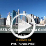 EZB-Geldpolitik und Folgen | Gold und Goldpreis-Entwicklung